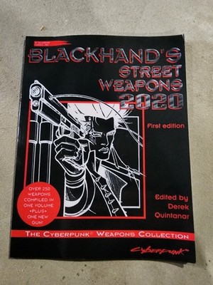 Cyberpunk 2020 RPG: Blackhand's Street Weapons 2020 by R. Talsorian Games CP3461