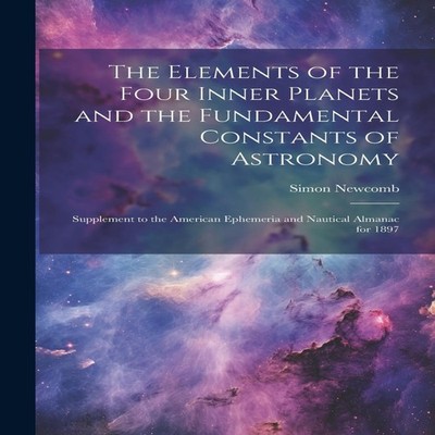 The Elements of the Four Inner Planets and the Fundamental Consta