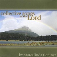 Audio Cd - Marcalinda Centner - Collective Songs Of The Lord - Cd Baby -D- Neu