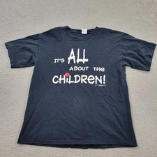 Its All About the Children Shirt Mens Large Heavyweight VTG Gildan Ultra Cotton