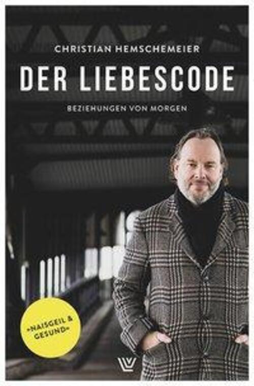 Thumbnail - Der Liebescode Beziehungen Von Morgen Christian Hemschemeier
