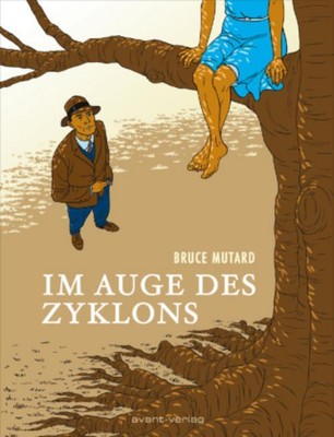 Im Auge des Zyklons Bruce Mutard