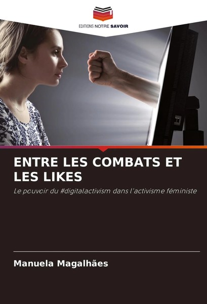 Manuela MagalhãEs | Entre Les Combats Et Les Likes | Taschenbuch | FranzöSisch-image