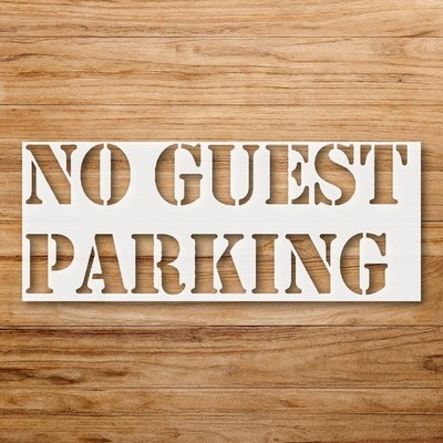 No Guest Parking Home Decor Reusable Stencil - StencilAir
