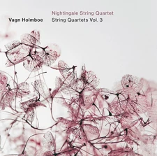 Holmboe / Nightingal - Holmboe: String Quartets, Vol. 3 [New CD]