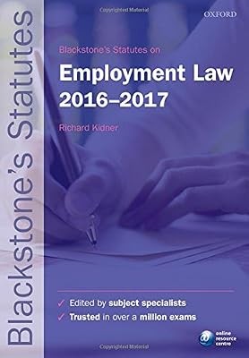 Blackstones Statutes on Employment Law 2016-2017 (Blackstones Statute Series), ,