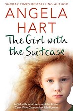 The Girl with the Suitcase: A Girl Wit..., Hart, Angela