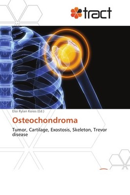 Osteochondroma Eloi Rylan Koios