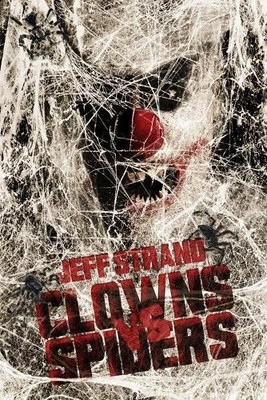 Jeff Strand Clowns Vs. Spiders (Taschenbuch)