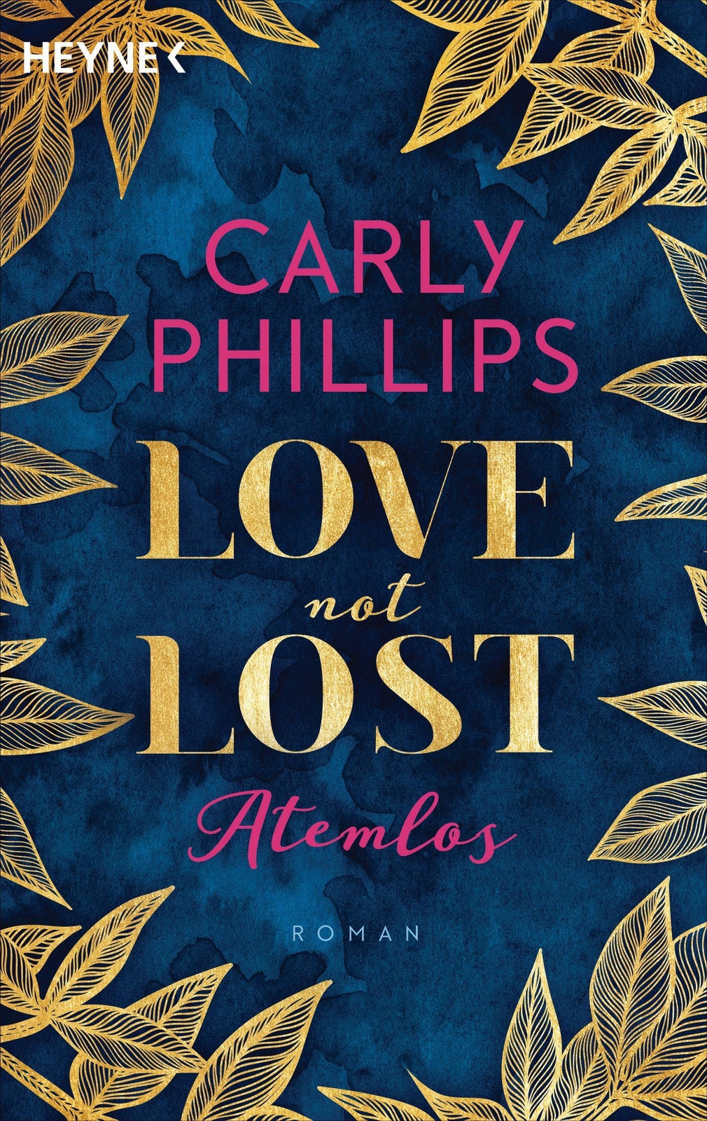 Thumbnail - Love Not Lost - Atemlos | Roman | Carly Phillips | Deutsch |