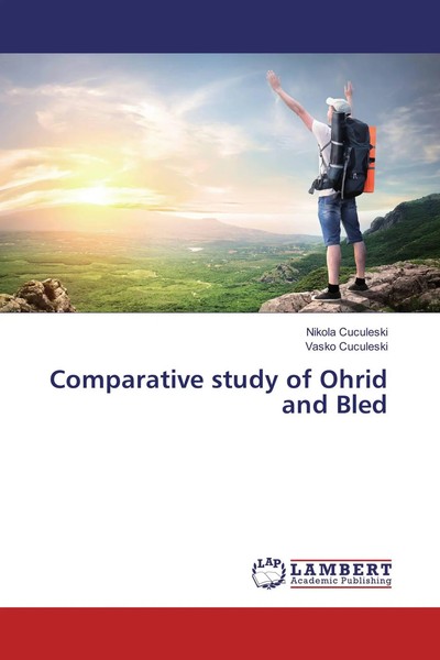 Nikola Cuculeski (U. A.) | Comparative Study Of Ohrid And Bled | Taschenbuch-image