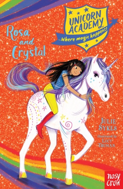 Unicorn Academy: Rosa and Crystal by Julie Sykes (Paperback Book)