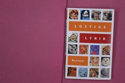 268347 LUSTIGE LYRIK Reclam Philipp Jun. Fünfzig komische Gedichte