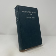The Shepherd Prince by Abraham Mapu HC First Edition  Very Good 1937