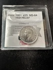 1951 High Relief  Coin Mart Graded Canadian, ¢25 Cent, **MS-64**
