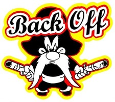 YOSEMITE SAM BACK OFF STICKER / DECAL