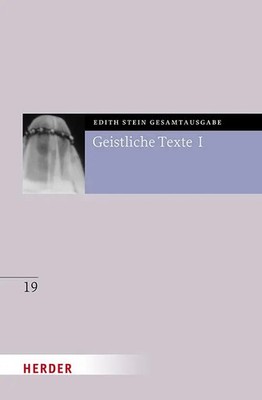 Geistliche Texte I Edith Stein Buch Edith Stein Gesamtausgabe 2025 304 S. 2025