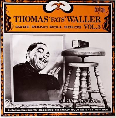 Thomas 'Fats' Waller* - Rare Piano Roll Solos Vol.3 LP Comp Mono Vinyl 226888