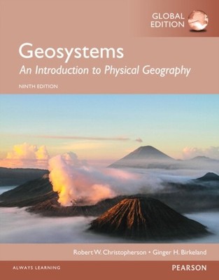 GEOSYSTEMS AN INTRODUCTION TO PHYSICAL G by Robert Christopherson Paperback