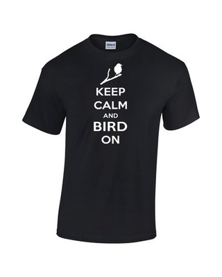 Keep Calm And Bird On T-Shirt Funny Punny Bird Lover Gift Premium Cotton Tee