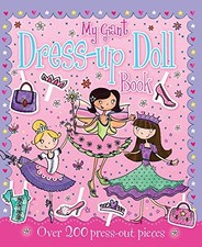 Giant Press-Outs - Dress Up Doll Book: 6 Beautif... by Igloo Books Ltd Paperback