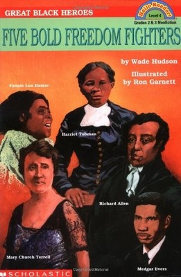 Great Black Heroes: Five Bold Freedom ..., Hudson, Wade