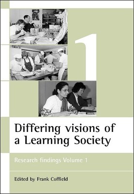 Frank Coffield Differing visions of a Learning Society V (Paperback) (UK IMPORT)