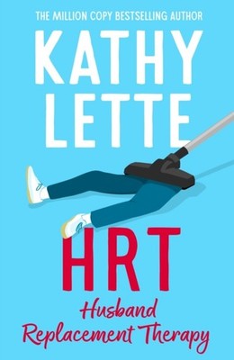HRT HUSBAND REPLACEMENT THERAPY by LETTE, KATHY Paperback Self Help Business