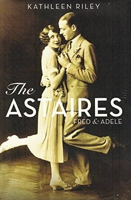The Astaires: Fred & Adele by  0199738416 FREE Shipping