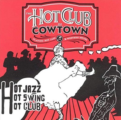 Hot Club of Cowtown - Swingin' Stampede - Hot Club of Cowtown CD XHVG The Cheap
