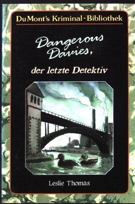 Dangerous Davies, der letzte Detektiv. Aus dem Engl. von Irmgard Andrae, DuMont'