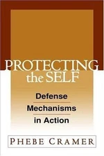 Protecting the Self: Defense Mechanisms in Action (Hardback or Cased Book)