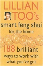 Lillian Too's Smart Feng Shui for the Hom- 9780007117505, Lillian Too, paperback