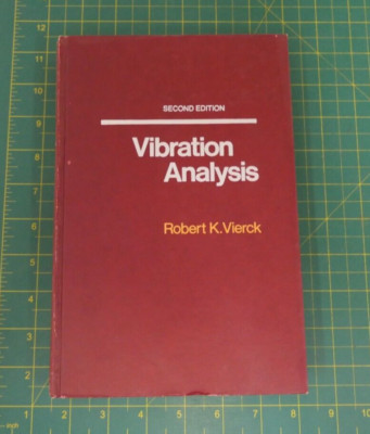 Vibration Analysis by Robert K. Vierck
