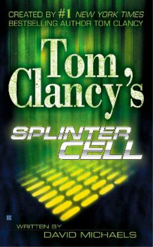 David Michaels Tom Clancy's Splinter Cell (Tascabile) Tom Clancy's Splinter Cell