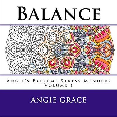 Balance (Angie s Extreme Stress Menders)