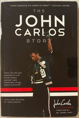 THE JOHN CARLOS STORY by John Carlos