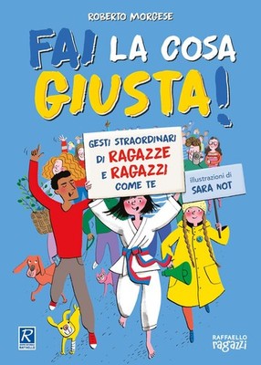 Buch - Roberto Morgese - Mach das Richtige - Raffaello Ragazzi