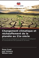 Rosa Cruel (U. A.) | Changement Climatique Et RéChauffement De La PlanèTe Au...
