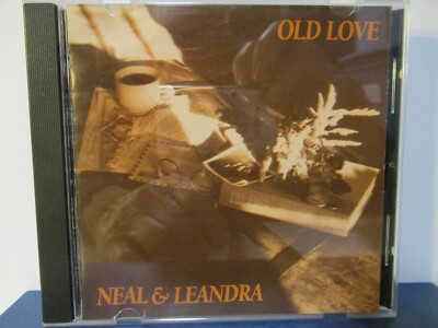 Neal & Leandra : Old Love - Autographed CD - MINT condition - E24