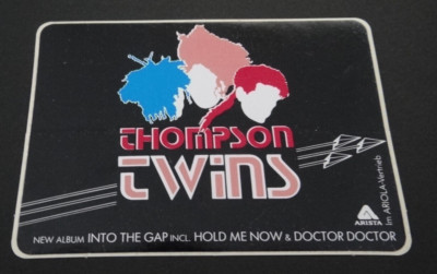 Werbe-Aufkleber Thompson Twins Into the Gap Album 1984 New Wave Hold me now
