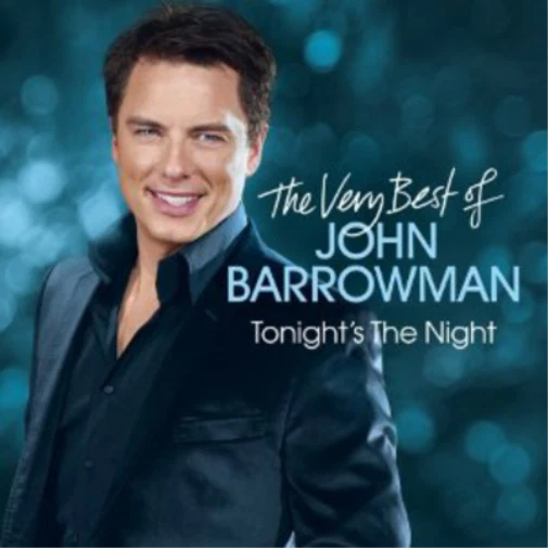 John Barrowman Tonight's the Night: The Very Best of John Barrowman (CD) Album - Photo 1/1