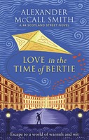 Love In The Time Of Bertie | Alexander Mccall Smith | Taschenbuch | Englisch