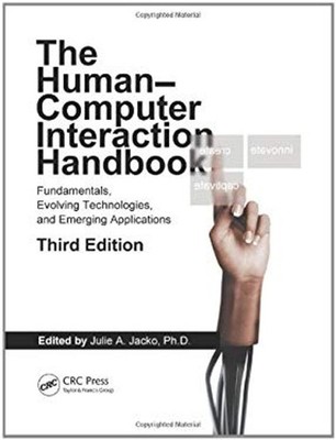 Human Computer Interaction Handbook : Fundamentals, Evolving Tech