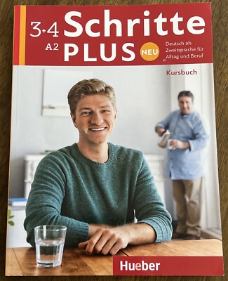 Schritte plus Neu 3+4. Deutsch als Zweitsprache für Alltag und Beruf. Kursbuc...