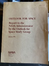 1976 NASA BOOK Outlook For Space SP-386