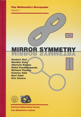 - Mirror Symmetry (Clay Mathematics Monographs, 1, Band 1)