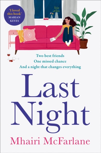Last Night by Mhairi McFarlane (Paperback Book)