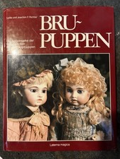 BRU PUPPEN BOOK- BY LYDIA & JOACHIM RICHTER- WRITTEN IN IN GERMAN- OUT OF PRINT