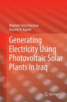 Generating Electricity Using Photovoltaic Solar Plants in Iraq Kazem (u. a.)